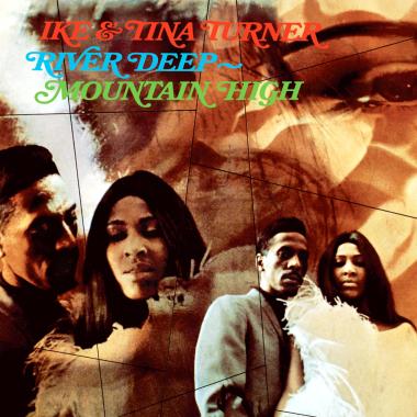 Ike and Tina Turner -  River Deep Mountain High